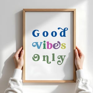 Good Vibes Only V2 Wall Print Wall Art Wall Decor