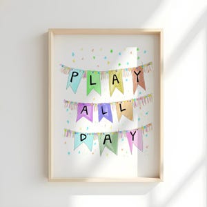 Play All Day Nursery Playroom Print PRINTABLE Art Baby Kid Room INSTANT Download DIGITAL Print