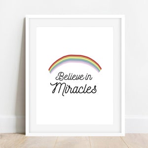 glauben Sie an Wunder, Baby Kinderzimmer, Zitat Dekor, inspirieren INSTANT DOWNLOAD, Kinderzimmer, bunte druckbare Kunst Baby Raum Kunst, Büro, Fitnessstudio