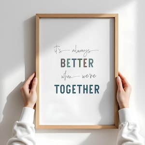 Better Together Jack Johnson Song Lyric Quote Art Music Print Wall Decor Wedding Song Romantic Print ART