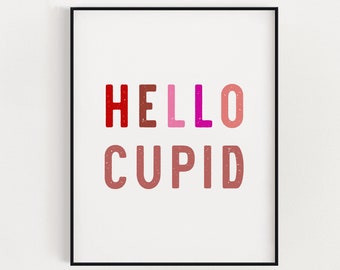 Hello Cupid Print, Valentines Sign, Wall Decor, Valentines Day Art, Cupid Art