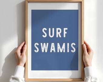 Surf Swamis Sign Print - California Beach Art