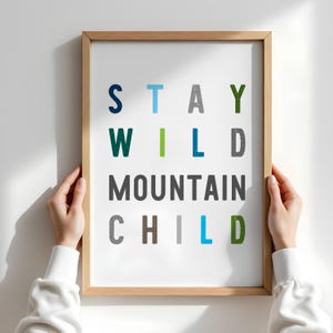 Stay Wild Mountain Child Print, Colorado nursery art print, Mountain nursery wall decor