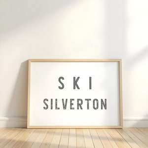 Ski Silverton Print, Ski Sign, Digital PRINT, Colorado ski wall art, Instant Download, Colorado Mountain Wall Decor Silverton Ski Wall Print