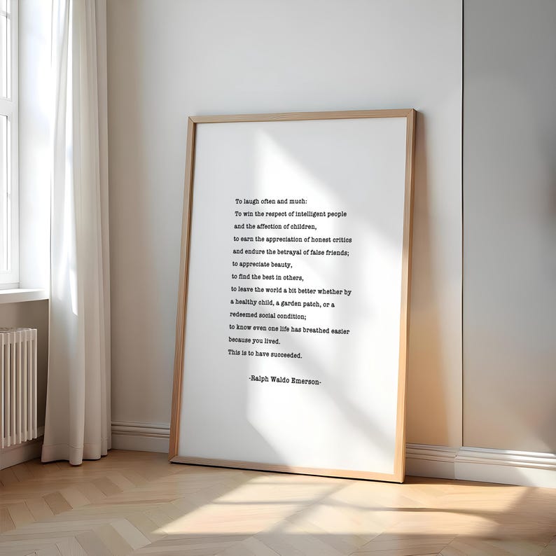 Puede incluir: Una impresi&oacute;n tipogr&aacute;fica en blanco y negro con una cita de Ralph Waldo Emerson. La cita dice: "Re&iacute;r a menudo y mucho: Ganarse el respeto de la gente inteligente y el afecto de los ni&ntilde;os, merecer la apreciaci&oacute;n de los cr&iacute;ticos honestos y soportar la traici&oacute;n de los falsos amigos, apreciar la belleza, encontrar lo mejor en los dem&aacute;s, dejar el mundo un poco mejor, ya sea por un ni&ntilde;o sano, un huerto o una condici&oacute;n social redimida; saber que incluso una vida ha respirado m&aacute;s f&aacute;cilmente porque t&uacute; has vivido. Esto es tener &eacute;xito." -Ralph Waldo Emerson