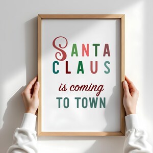 Santa Claus is coming to town Print, holiday print, christmas art, Christmas decor, Santa Wall Print, Santa Wall Art, Christmas print