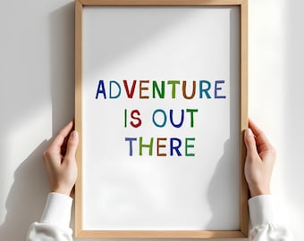 Adventure is out there Nursery DIGITAL Print Adventure Printable Theme Wall Art Wall Decor Room Decor Kids Wall Art Nursery Instant Download