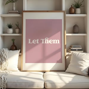 Let Them Digital PRINT Quote Art Mel Robbins INSTANT Download Theory Inspirational Art Office Bedroom Art Encouragement Quote Wall
