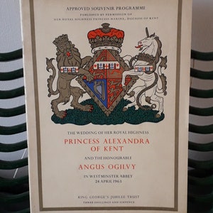 Princess Alexandra of Kent Wedding Souvenir Programme 1963. Daughter of Prince George, Duke of Kent and Princess Marina of Greece & Denmark