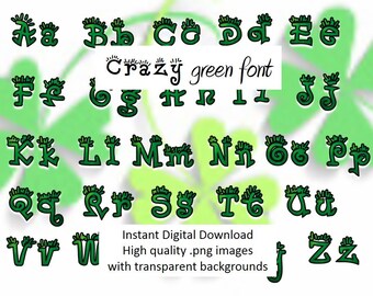 Digital download - GREEN crazy font