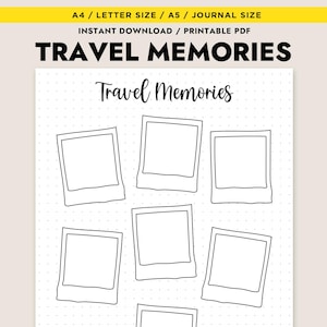 May include: Printable travel memories journal page with nine blank photo frames. The page is designed to help you document your travel experiences.