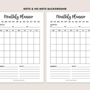 May include: Two monthly planner pages with the text "Monthly Planner." The left page has a dotted background, while the right page is plain. Each planner includes sections for priorities, a calendar grid, reminders, and notes. The months of the year are listed across the top.
