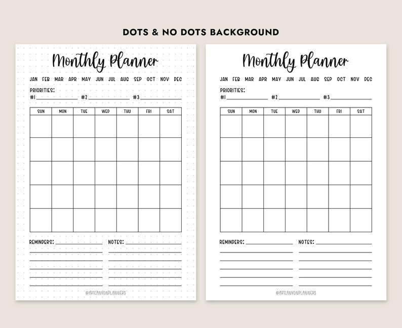 May include: Two monthly planner pages with the text "Monthly Planner." The left page has a dotted background, while the right page is plain. Each planner includes sections for priorities, a calendar grid, reminders, and notes. The months of the year are listed across the top.