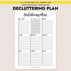 May include: A printable decluttering plan on white paper. The plan includes sections for daily tasks and a weekly calendar, with checkboxes for each day of the week. The title "Decluttering Plan" is at the top.
