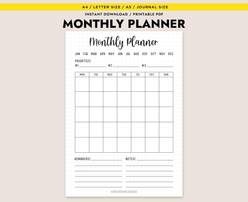 May include: A printable monthly planner with a minimalist design. The top of the page features the text "MONTHLY PLANNER" and the months of the year. Below are sections for priorities, a calendar grid, reminders, and notes. The planner is available in A4, Letter, and A5 sizes.