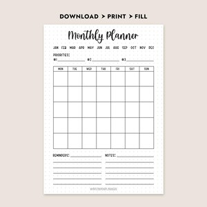 May include: A black and white printable monthly planner with the text "Monthly Planner" at the top. The planner includes sections for priorities, reminders, and notes, with a calendar grid for each day of the month. The words "DOWNLOAD > PRINT > FILL" are at the top.