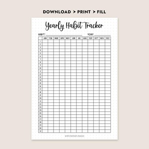 May include: A printable Yearly Habit Tracker with a grid for tracking habits throughout the year. The top of the page has the title "Yearly Habit Tracker" and prompts for the year. The grid is divided into months and days, with space for 31 habits.