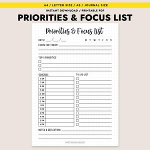 May include: A printable PDF planner page with the title "PRIORITIES & FOCUS LIST" in black. The page includes sections for date, focus, top priorities, schedule, to-do list, and notes. The layout is designed for A4, Letter, A5, and journal sizes.