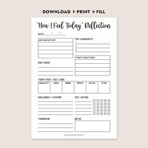 May include: Printable "How I Feel Today" reflection journal page with sections for daily mood, top 3 highlights, gratitudes, food and self-care, challenges and lessons, self-rating, tomorrow, and notes.