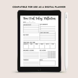 May include: A black and white digital planner template for a tablet, titled "How I Feel Today" Reflection. The template includes sections for daily mood, top 3 highlights, gratitudes, food and self-care, challenges and lessons, self-rating, and notes.