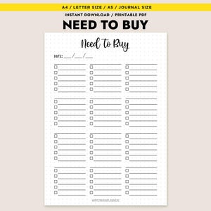May include: A printable PDF shopping list with the title "Need to Buy" in a handwritten font. The list includes checkboxes and space for a date. The document is designed for A4, Letter, and A5 journal sizes.