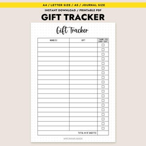 May include: A printable gift tracker with the title "GIFT TRACKER" in bold black letters. The design includes sections for names, gifts, and thank you card status. The document is available in A4, Letter, and A5 journal sizes.