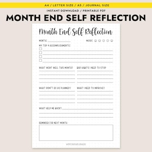 May include: A printable PDF journal page titled "Month End Self Reflection." The page includes prompts for tracking accomplishments, mood, and areas for improvement. The design is minimalist with black text on a white background, suitable for A4, Letter, or A5 sizes.