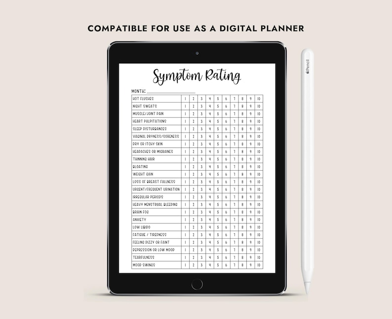 May include: A black tablet shows a symptom rating chart with a white background and black text. The chart lists various symptoms and a rating scale. A white stylus is positioned to the right of the tablet. Text at the top reads "COMPATIBLE FOR USE AS A DIGITAL PLANNER."