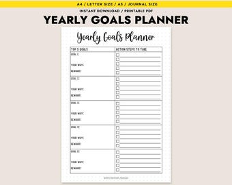 May include: A printable yearly goals planner with a minimalist design. The planner includes sections for top 5 goals, action steps, your why, and rewards. The text "YEARLY GOALS PLANNER" is at the top in bold, black font. The planner is designed for A4, Letter, A5, and journal sizes.