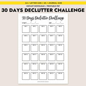 Könnte beinhalten: Eine druckbare Checkliste für die Entrümpelungs-Challenge. Das Design zeigt ein Raster mit 30 Kästchen, die für jeden Tag beschriftet sind, mit Platz für Start- und Enddaten. Der Titel lautet "30 Days Declutter Challenge".
