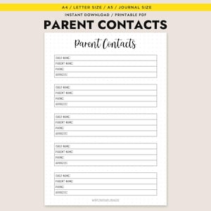 May include: A printable PDF page with the title "PARENT CONTACTS" in bold black letters. The page is designed for recording child and parent contact information, including name, phone, and address. The layout includes dotted lines and a light beige background.