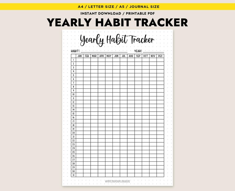 May include: A printable yearly habit tracker with a grid layout. The top of the page features the text "YEARLY HABIT TRACKER" in bold, black letters. Below, the words "Yearly Habit Tracker" are written in a cursive font. The tracker includes spaces for habits and months.