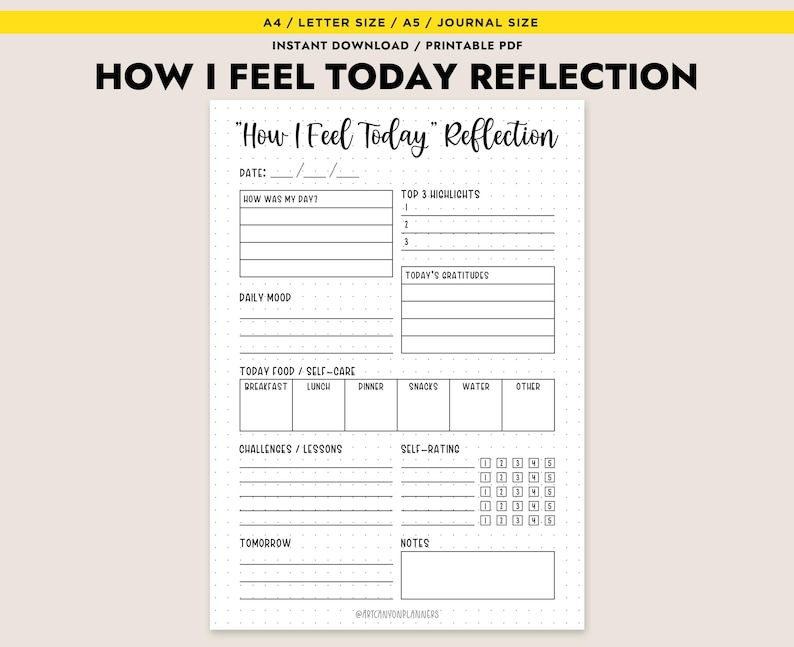 May include: Printable "How I Feel Today" reflection journal page with sections for date, how your day was, top 3 highlights, daily mood, today's gratitudes, today's food and self-care, challenges and lessons, self-rating, tomorrow, and notes.