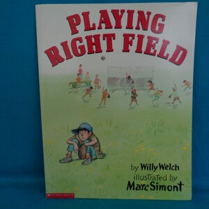 1999 Playing Right Field book by Willy Welch