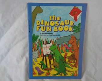 vintage 1987 The Dinosaur Fun Book by Gillian Osband