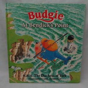 vintage 1989 Budgie At Bendick&#39;s Point book by H.R.H. The Duchess of York