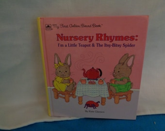 1991 Nursery Rhymes: I'm a Little Teapot & The Itsy-Bitsy Spider book by Kate Gleeson