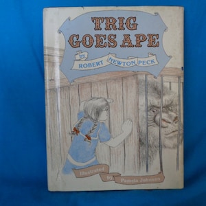 vintage 1980 Trig Goes Ape first edition book by Robert Newton Peck
