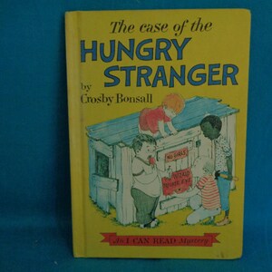 1963 The Case of the Hungry Stranger An I Can Read Mystery book by Crosby Bonsall