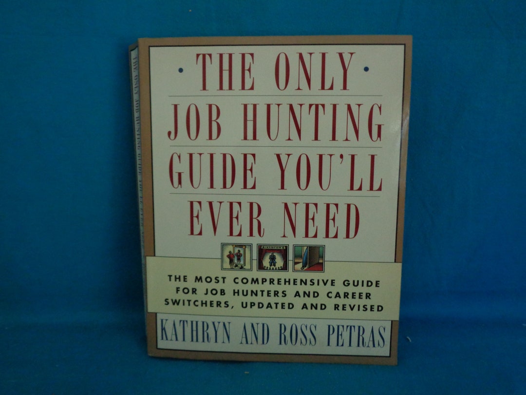 1995 the Only Job Hunting Guide You'll Ever Need Book by Kathryn and ...