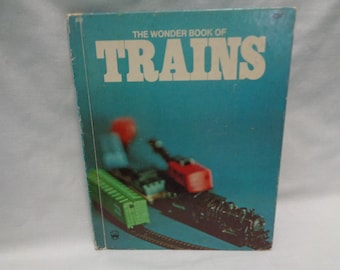 vintage 1974 The Wonder Book of Trains book by Lisa Peters