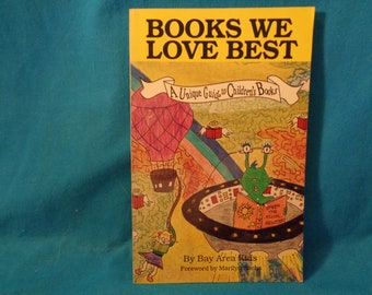 vintage 1992 Books We Love Best A Unique Guide to Children's Books by San Francisco Bay Area Kids