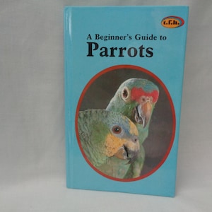 vintage 1986 A Beginner&#39;s Guide to Parrots book by Marshall Naigh