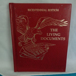 1975 The Living Documents Bicentennial Edition book by Donald R. Brown and Angelo N. Angee