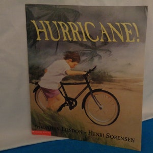 1999 Hurricane! book by Jonathan London and Henri Soresnsen
