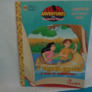 1998 Adventures from The Book of Virtues: A Friend Indeed A Tale of Friendship Coloring & Activity book - unused