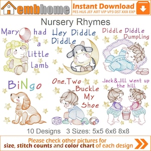 May include: 10 embroidery designs of nursery rhymes featuring a lamb, cow, baby, dog, and a boy buckling his shoe. The designs are available in 3 sizes: 5x5, 6x6, and 8x8 inches.