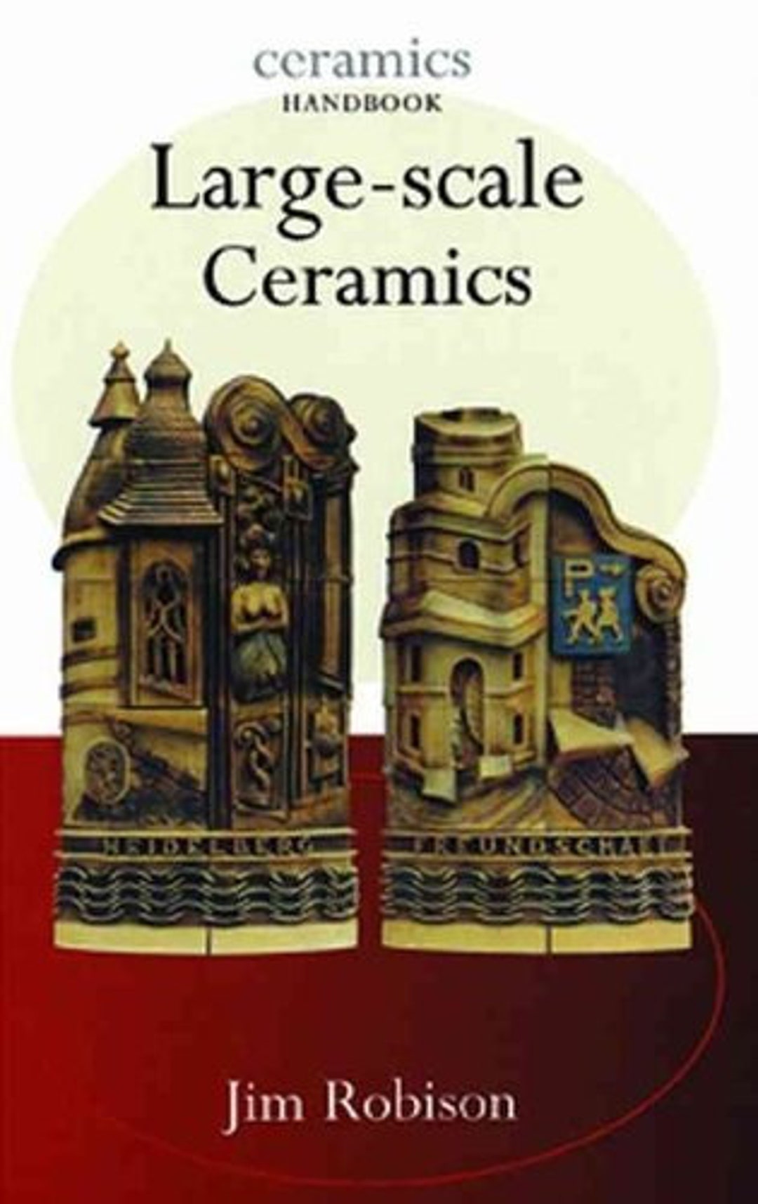Largescale Ceramics by Jim Robison. Ceramics Handbook. A&C Etsy