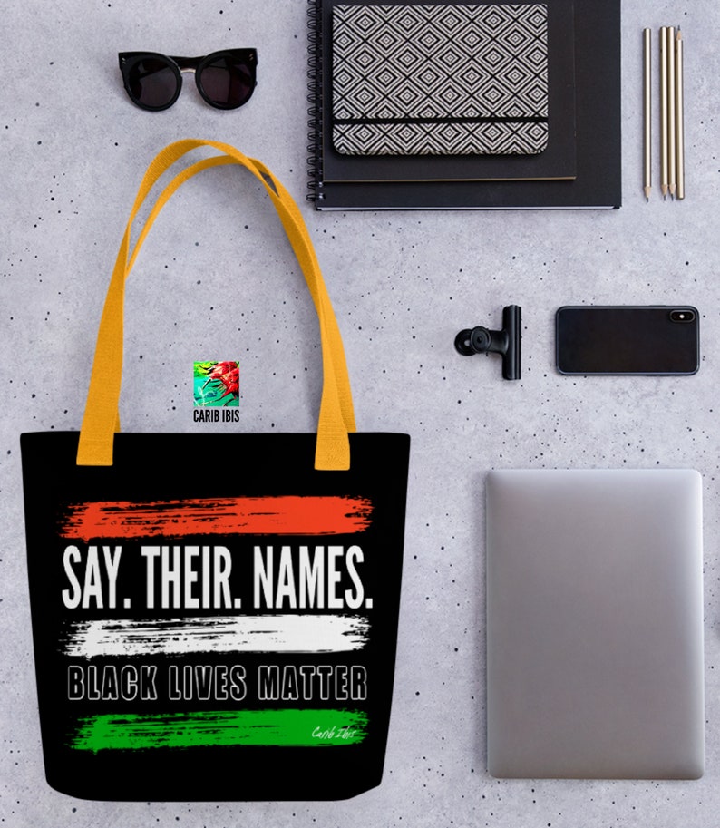 Black Lives Matter Tote Black Lives Matter Bag Carib Ibis Protest Say Their Names Tote Antiracism