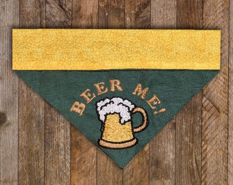 Beer Me Collar Dog Bandana Personalized Puppy Scarf Embroidered Packers Colors Funny Dog Bandana Dog Lover Gifts Custom Dog Gift under 20